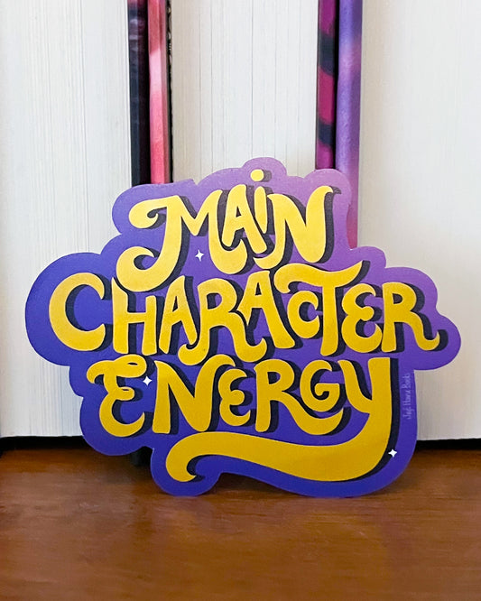 Main Character Energy Vinyl Sticker