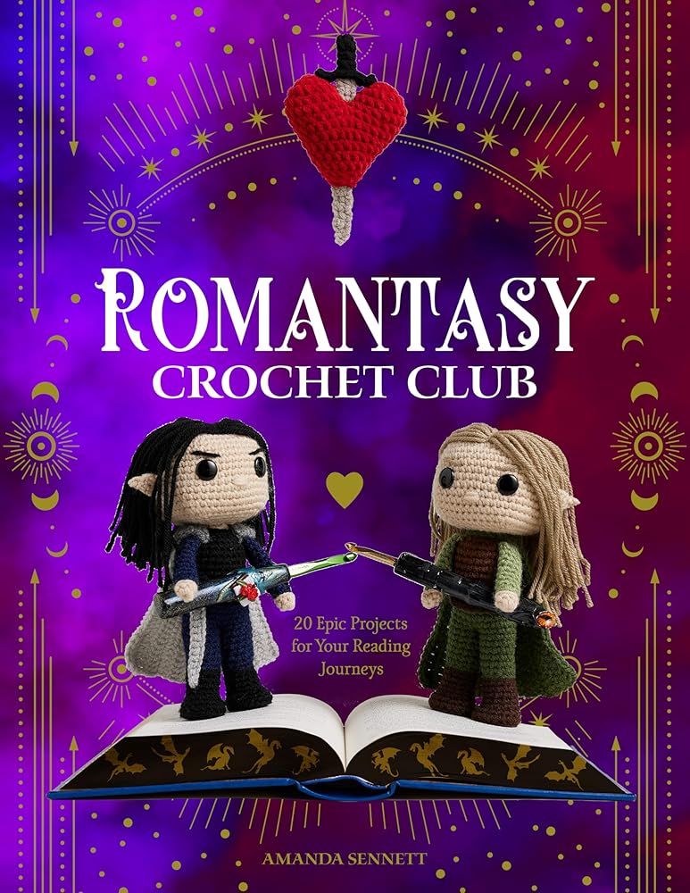 Romantasy Crochet Club: 20 Epic Projects for Your Reading Journeys cover image