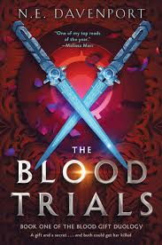 The Blood Trials (The Blood Gift Duology #1)