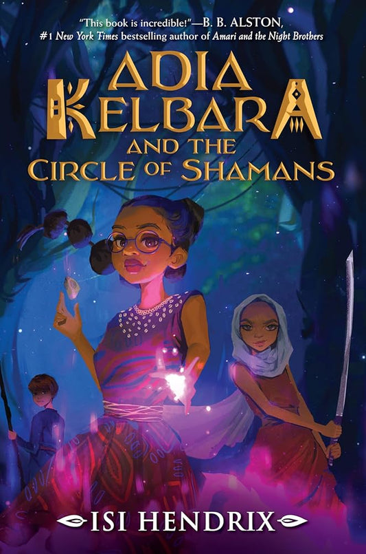 Adia Kelbara and the Circle of Shamans cover image