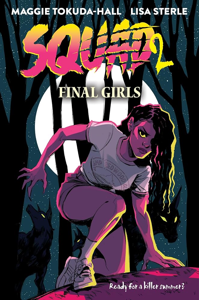 Final Girls: A Graphic Novel (Squad, 2) cover image