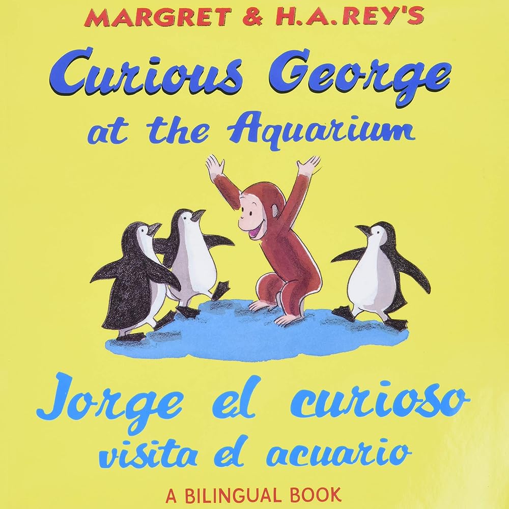 Jorge el curioso visita el acuario /Curious George at the Aquarium (bilingual edition) (Spanish and English Edition) cover image