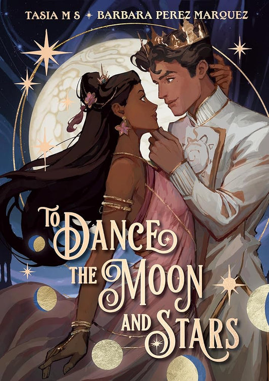 To Dance the Moon and Stars (A Graphic Novel) cover image