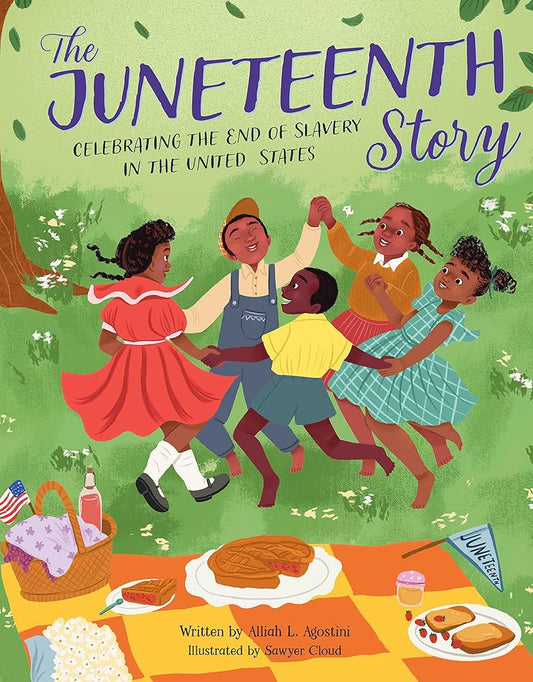 The Juneteenth Story: Celebrating the End of Slavery in the United States cover image