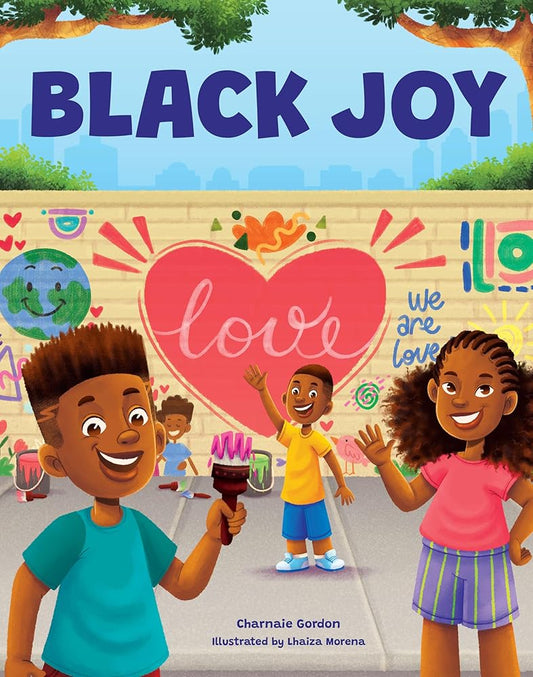 Black Joy: Love Yourself, Love Your Culture cover image