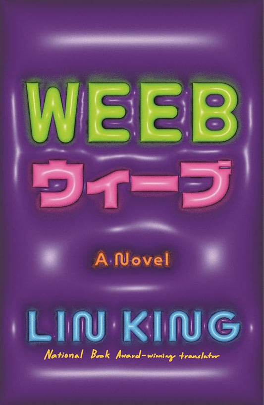 Weeb: A Novel cover image