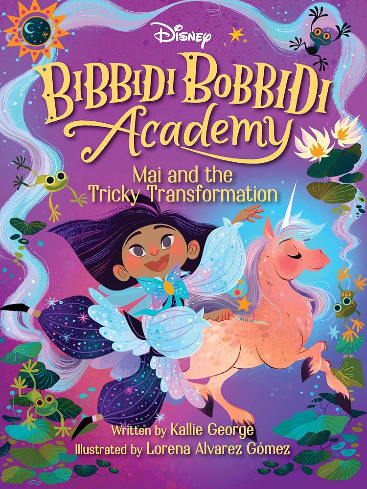 Disney Bibbidi Bobbidi Academy #2: Mai and the Tricky Transformation cover image