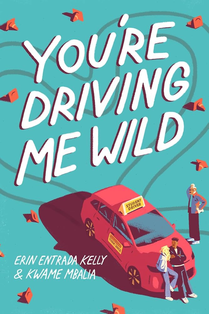 You're Driving Me Wild: A Novel cover image