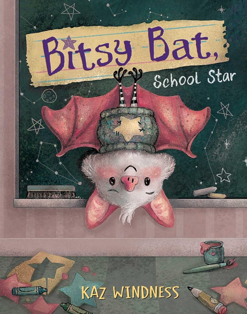 Bitsy Bat, School Star (The Bitsy Bat Series) cover image