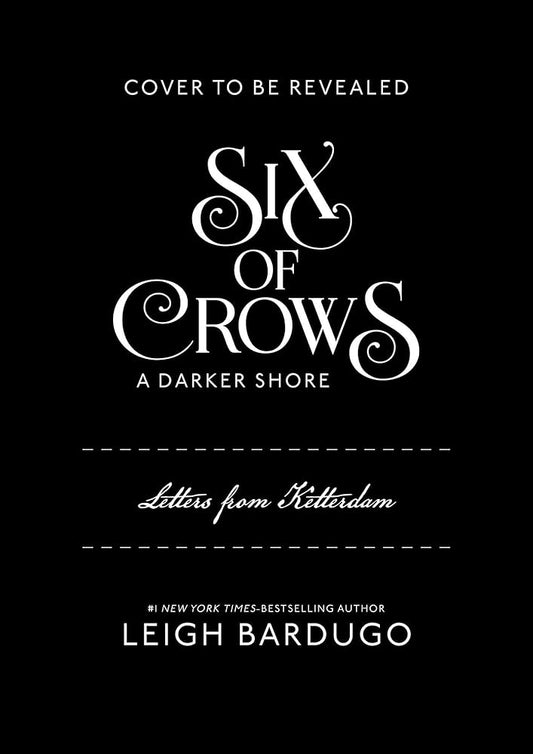 Six of Crows: A Darker Shore: Letters from Ketterdam cover image
