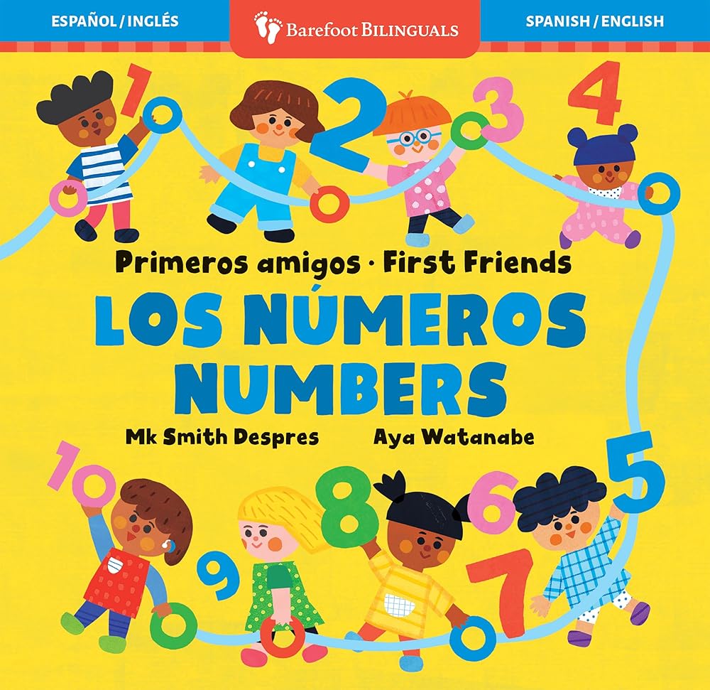 Primeros amigos: Los números / First Friends: Numbers (Spanish and English Edition) cover image