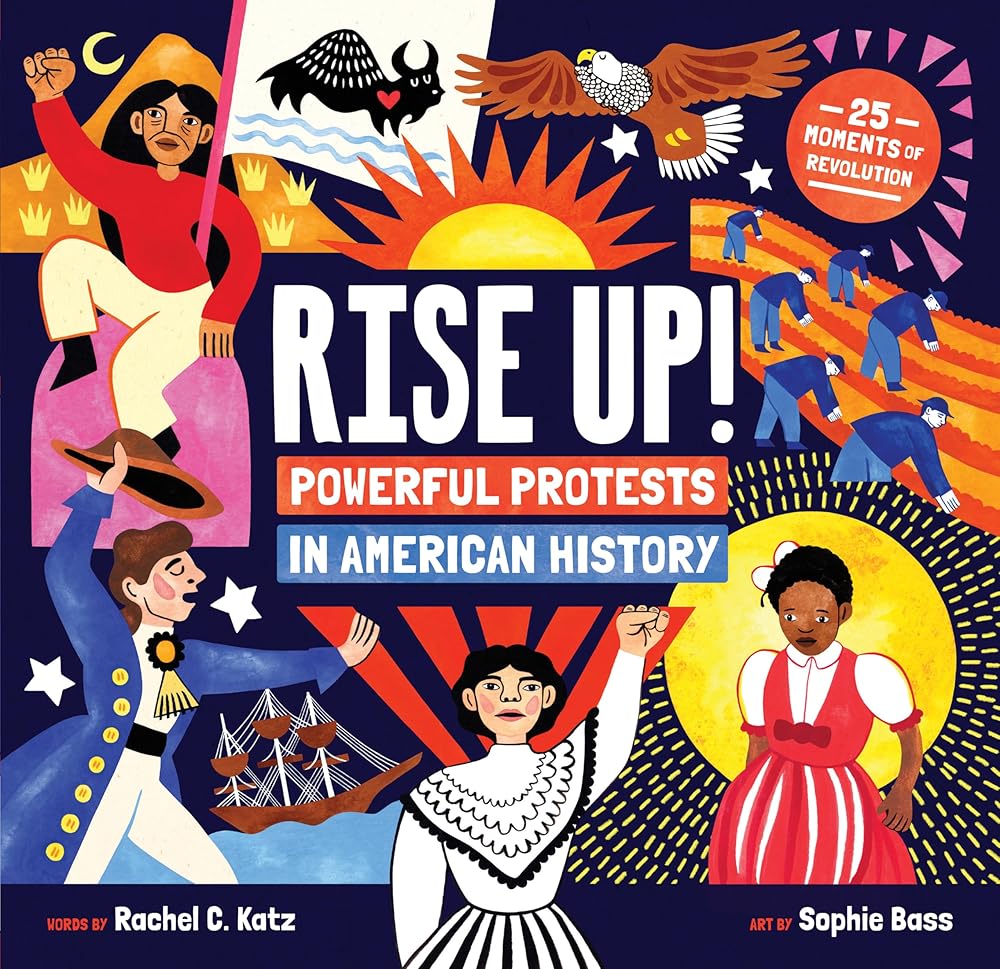 Rise Up!: Powerful Protests in American History cover image