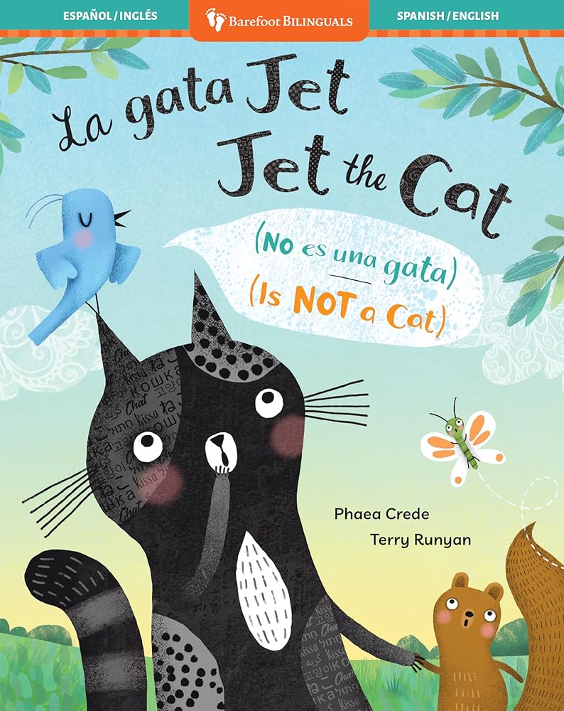 Jet the Cat (Is Not a Cat) (Bilingual Spanish & English) (Barefoot Bilinguals) (Spanish and English Edition) cover image