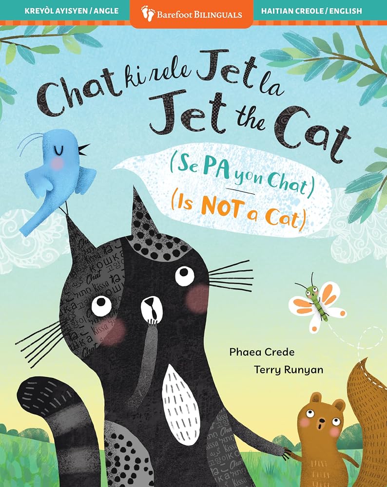Jet the Cat (Is Not a Cat) (Bilingual Haitian Creole & English) (Barefoot Bilinguals) (Haitian and English Edition) cover image