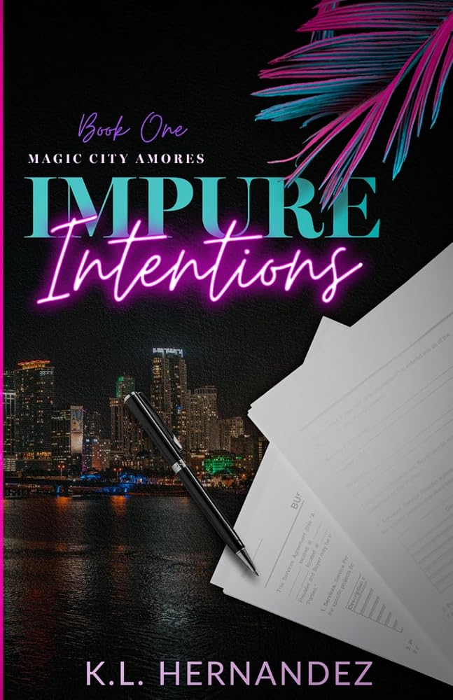 Impure Intentions (Magic City Amores) cover image