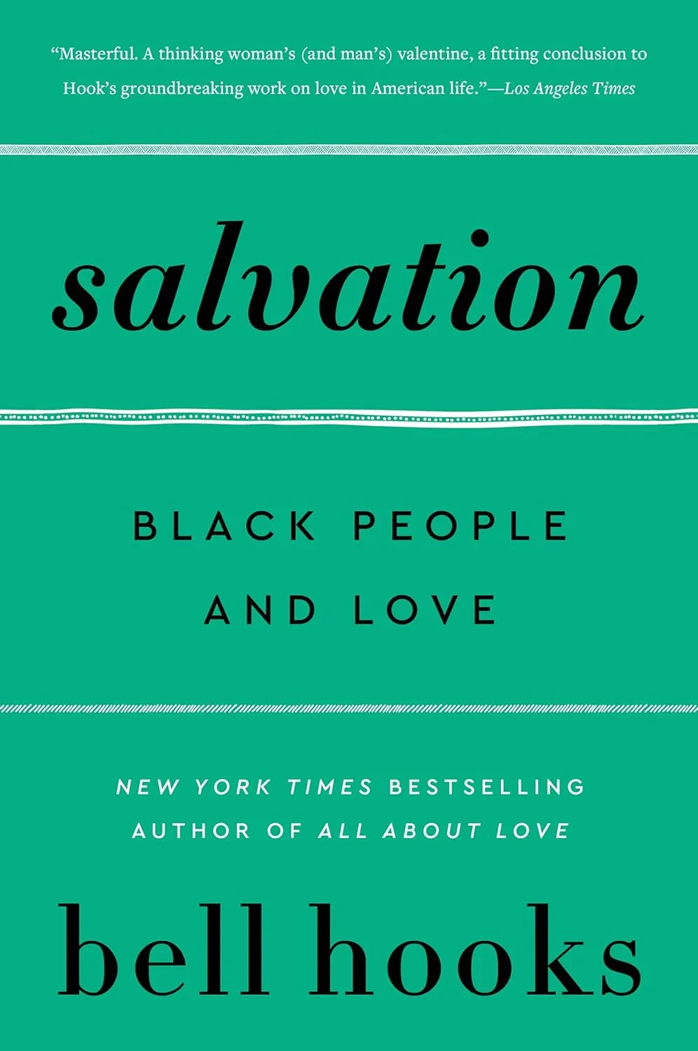 Salvation: Black People and Love